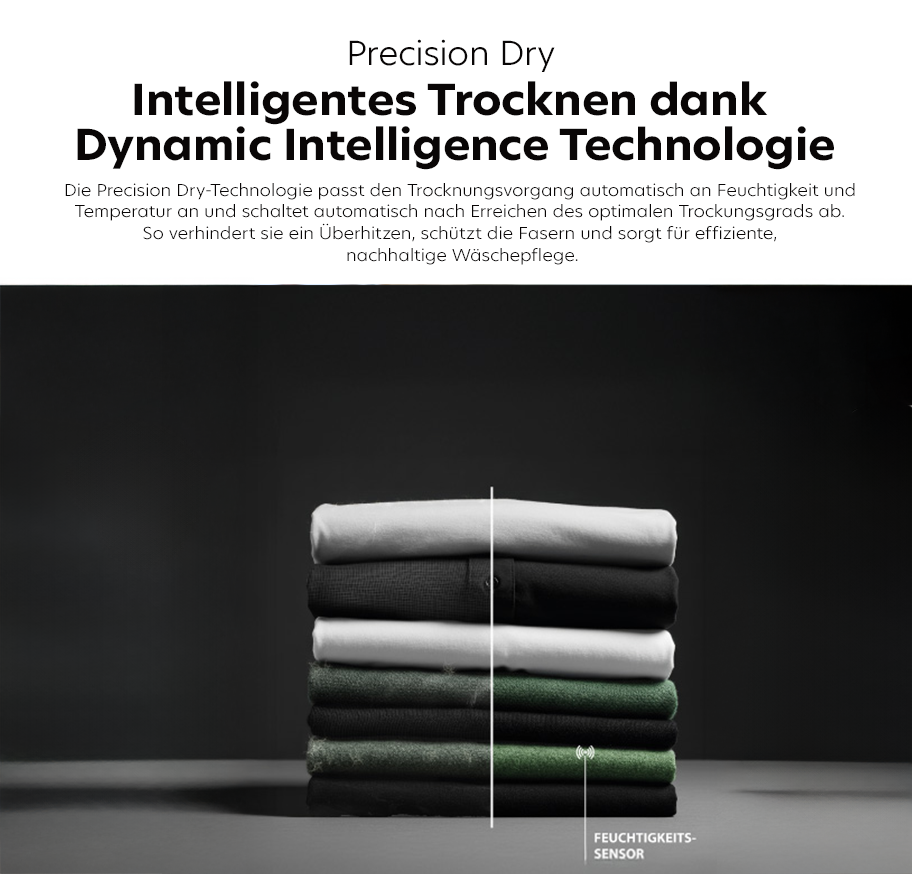 Feature-Banner, Gestapelte, gefaltete Kleidung in zwei Hälften geteilt, rechts mit Beschriftung 'Feuchtigkeitssensor', darüber Text zu Precision Dry und Dynamic Intelligence Technologie von Bauknecht.'
